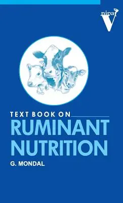 Manual de nutriție a rumegătoarelor - Textbook on Ruminant Nutrition