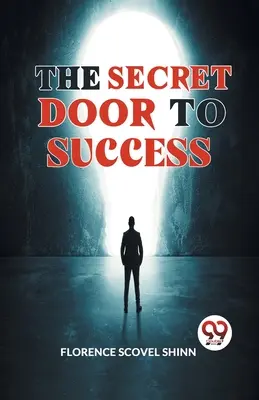Ușa secretă a succesului - The Secret Door To Success