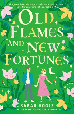 Flăcări vechi și averi noi - Old Flames and New Fortunes