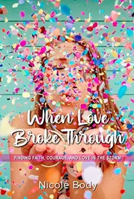 Când dragostea a răzbătut - When Love Broke Through