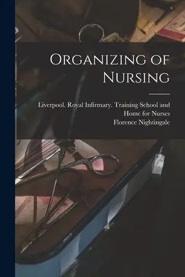 Organizarea asistenței medicale - Organizing of Nursing