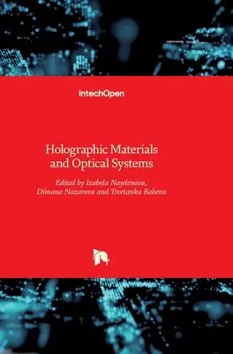 Materiale holografice și sisteme optice - Holographic Materials and Optical Systems