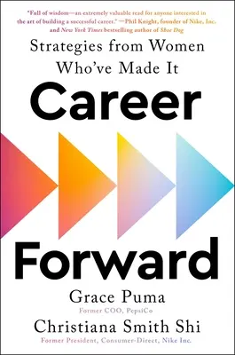 Cariera înainte: Strategii de la femeile care au reușit - Career Forward: Strategies from Women Who've Made It