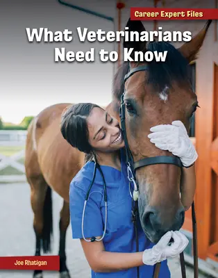 Ce trebuie să știe veterinarii - What Veterinarians Need to Know