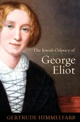 Odiseea evreiască a lui George Eliot - Jewish Odyssey of George Eliot
