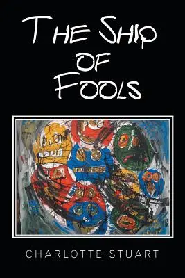 Corabia nebunilor - The Ship of Fools