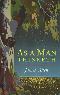 Cum gândește un om - As a Man Thinketh