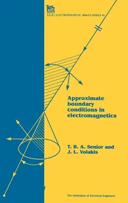 Condiții limită aproximative în electromagnetică - Approximate Boundary Conditions in Electromagnetics
