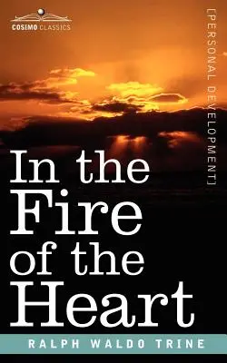 În focul inimii - In the Fire of the Heart