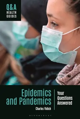 Epidemii și pandemii: răspunsuri la întrebările dumneavoastră - Epidemics and Pandemics: Your Questions Answered