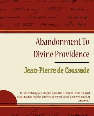 Abandonarea în fața providenței divine - Jean-Pierre de Caussade - Abandonment to Divine Providence - Jean-Pierre de Caussade