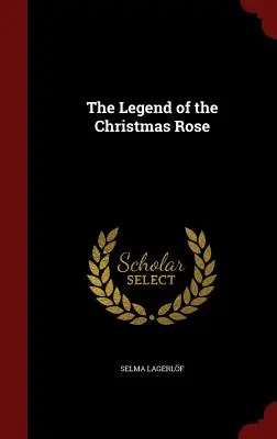 Legenda trandafirului de Crăciun - The Legend of the Christmas Rose