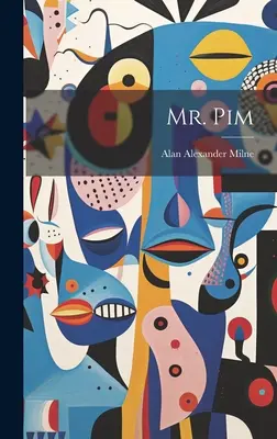 Domnul Pim - Mr. Pim