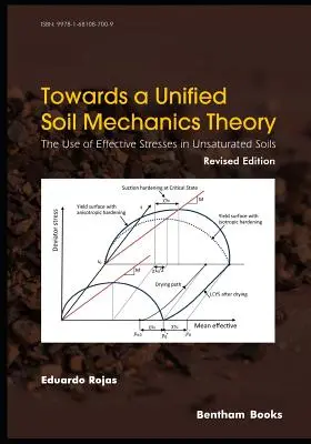 Către o teorie unificată a mecanicii solurilor: Utilizarea tensiunilor efective în solurile nesaturate, Ediție revizuită - Towards A Unified Soil Mechanics Theory: The Use of Effective Stresses in Unsaturated Soils, Revised Edition