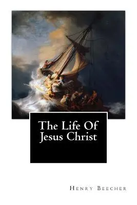 Viața lui Iisus Hristos (The Life Of Jesus Christ) - The Life Of Jesus Christ