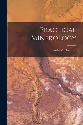 Minerologie practică - Practical Minerology