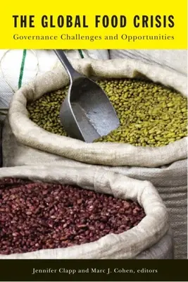Criza alimentară mondială: Provocări și oportunități de guvernanță - The Global Food Crisis: Governance Challenges and Opportunities