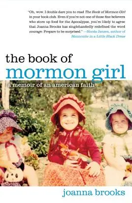 Fata din Cartea lui Mormon: A Memoir of an American Faith - The Book of Mormon Girl: A Memoir of an American Faith