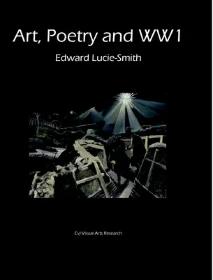 Artă, poezie și Primul Război Mondial - Art, Poetry and WW1