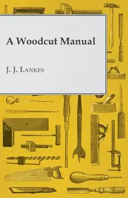 Un manual de xilogravură - A Woodcut Manual