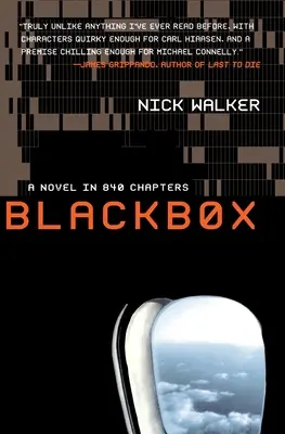 Blackbox: Un roman în 840 de capitole - Blackbox: A Novel in 840 Chapters