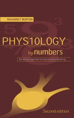 Fiziologie prin numere: O încurajare a gândirii cantitative - Physiology by Numbers: An Encouragement to Quantitative Thinking