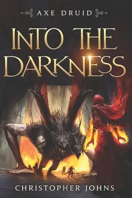 Into the Darkness: O serie epică LitRPG - Into the Darkness: An Epic LitRPG Series