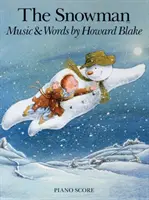 Omul de zăpadă: Vocal/Piano Score - The Snowman: Vocal/Piano Score