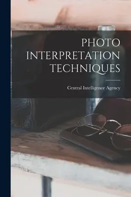 Tehnici de interpretare a fotografiilor - Photo Interpretation Techniques