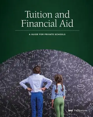 Tuition and Financial Aid: Un ghid pentru școlile private - Tuition and Financial Aid: A Guide for Private Schools