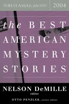 Cele mai bune povestiri polițiste americane 2004 - The Best American Mystery Stories 2004