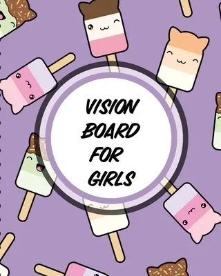Vision Board Pentru Fete: Pentru studenți Atelier de idei Stabilirea obiectivelor - Vision Board For Girls: For Students Ideas Workshop Goal Setting