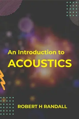 O introducere în acustică - An Introduction to Acoustics