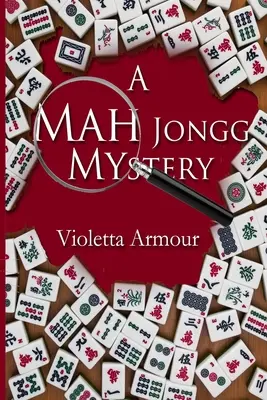 Un mister Mah Jongg - A Mah Jongg Mystery