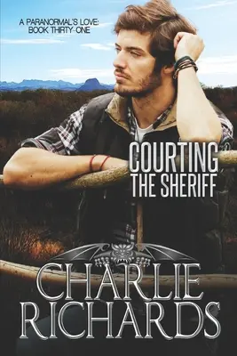 Curtarea șerifului - Courting the Sheriff