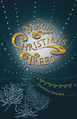 Magic Christmas Trees - The Magic Christmas Trees