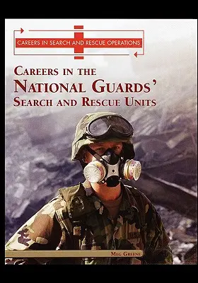 Cariere în unitățile de căutare și salvare ale Gărzii Naționale - Careers in the National Guards' Search and Rescue Units