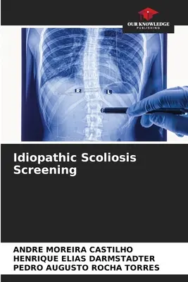 Screeningul scoliozei idiopatice - Idiopathic Scoliosis Screening