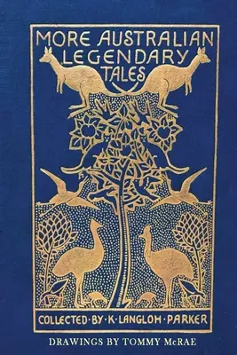 Mai multe povești legendare australiene - More Australian Legendary Tales