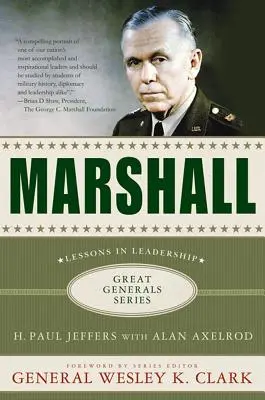 Marshall: Lecții de leadership - Marshall: Lessons in Leadership