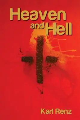 Raiul și iadul - Heaven And Hell