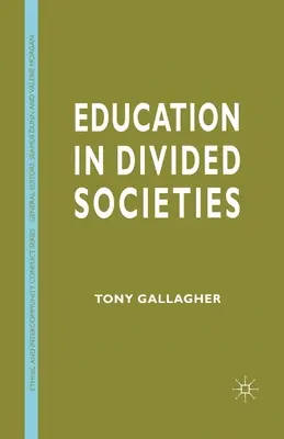 Educația în societățile divizate - Education in Divided Societies