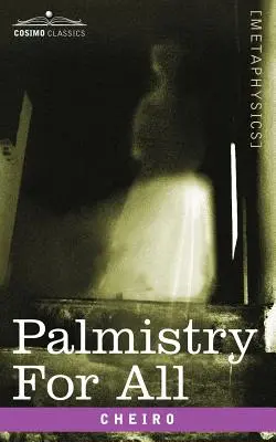 Chiromanție pentru toți - Palmistry for All
