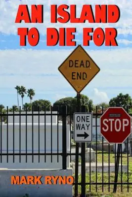 O insulă pentru care să mori - An Island To Die For