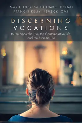 Discernarea vocațiilor la viața apostolică, la viața contemplativă și la viața eremitică - Discerning Vocations to the Apostolic Life, the Contemplative Life, and the Eremitic Life