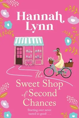 Magazinul de dulciuri de la Second Chances - The Sweet Shop of Second Chances