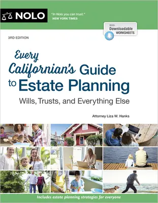 Ghidul fiecărui californian pentru planificarea succesorală: Wills, Trust & Everything Else - Every Californian's Guide to Estate Planning: Wills, Trust & Everything Else