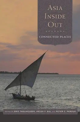 Asia Inside Out: Locuri conectate - Asia Inside Out: Connected Places