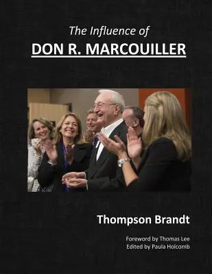 Influența lui Don R. Marcouiller - The Influence of Don R. Marcouiller