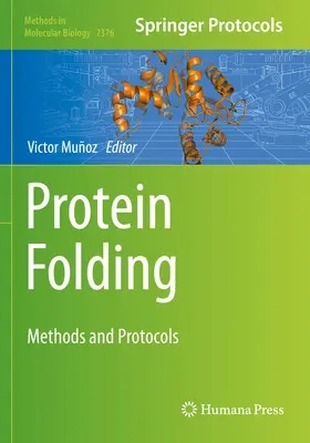 Protein Folding: Metode și protocoale - Protein Folding: Methods and Protocols
